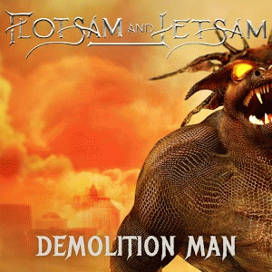 Flotsam And Jetsam : Demolition Man